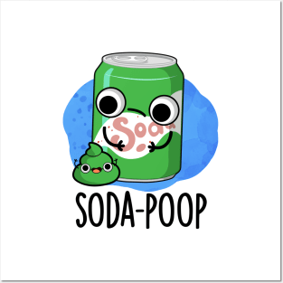 Soda Poop Funny Drink Pun Posters and Art